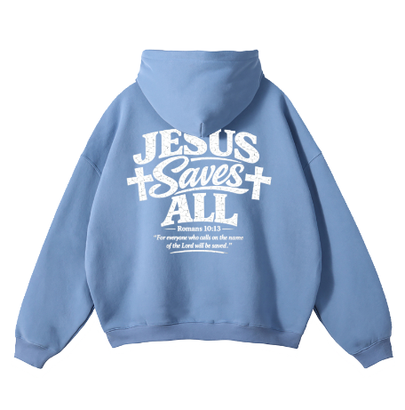 Jesus Saves All Hoodie